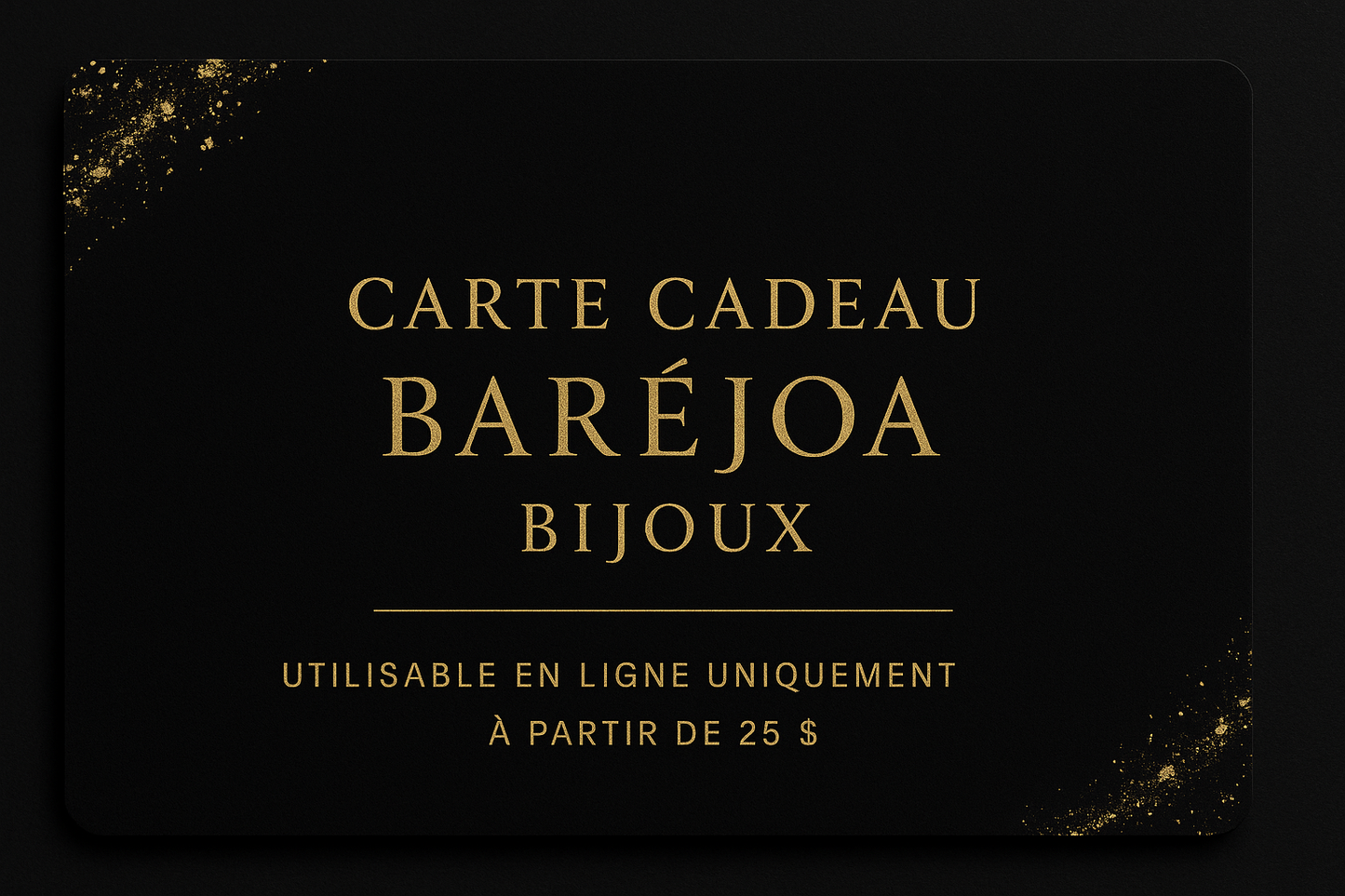 Carte Cadeau Baréjoa Bijoux – L’élégance à offrir